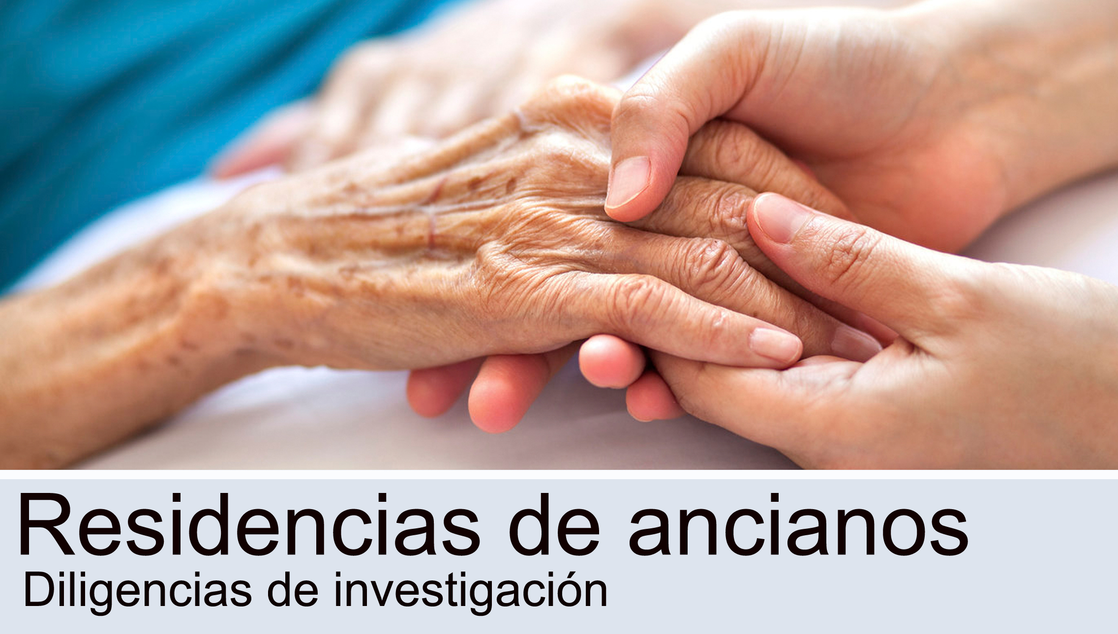 La Fiscalía investiga la denuncia de Defensa sobre el estado de algunas residencias de ancianos