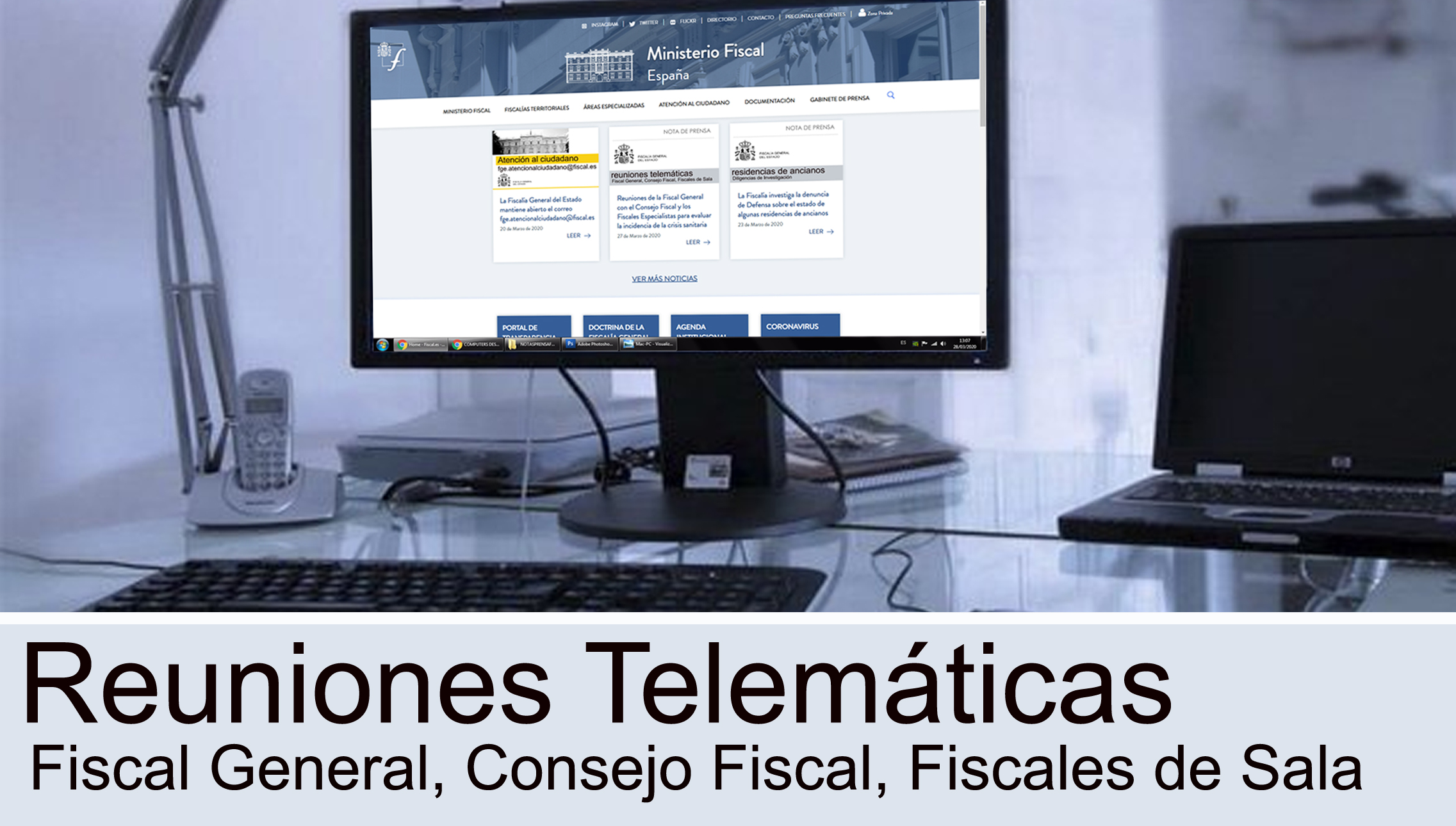 Reuniones de la Fiscal General con el Consejo Fiscal y los Fiscales Especialistas para evaluar la incidencia de la crisis sanitaria