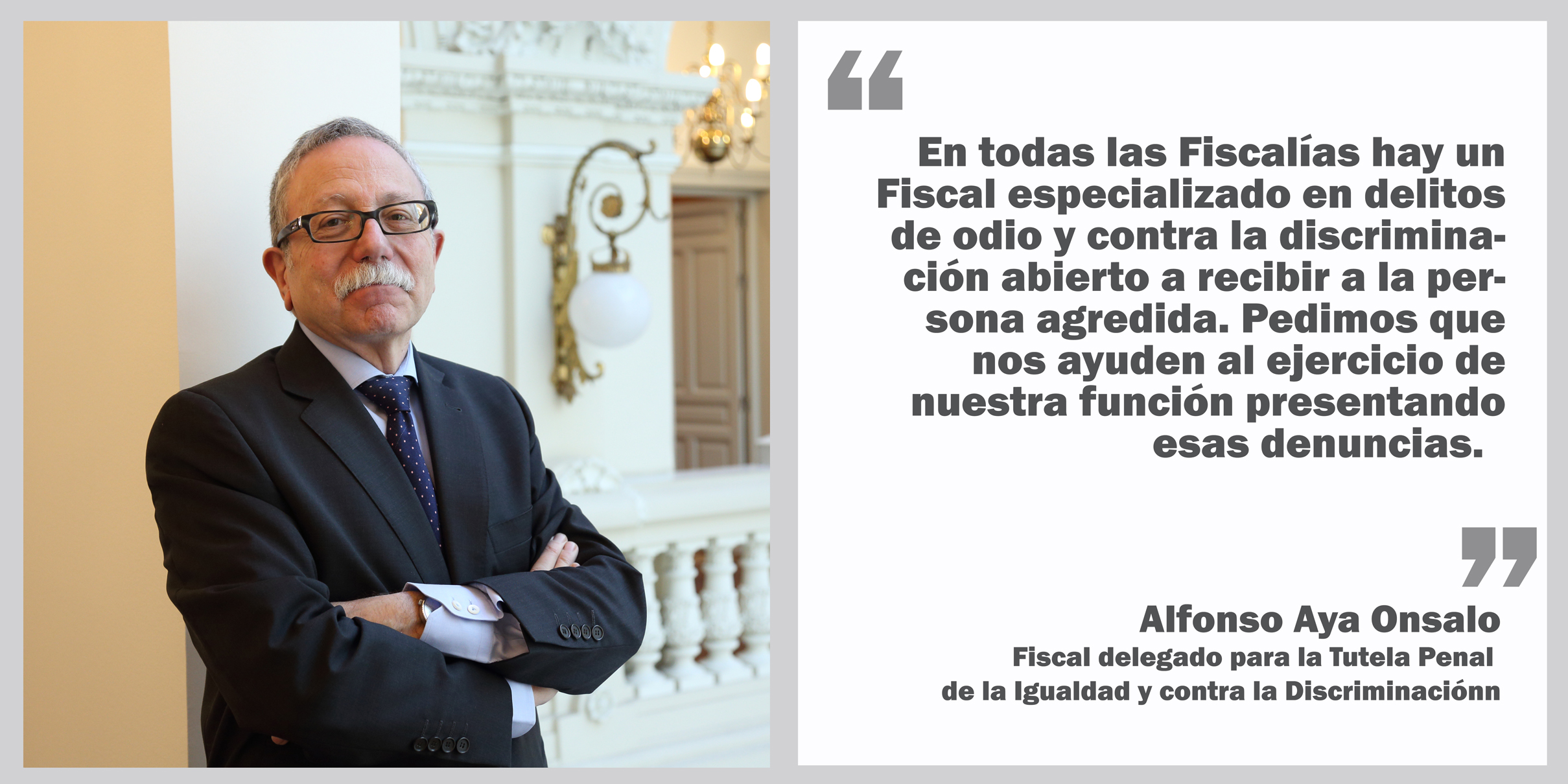 Entrevista del Fiscal Alfonso Aya Onsalo, delegado para la Tutela Penal de la Igualdad y contra la Discriminación