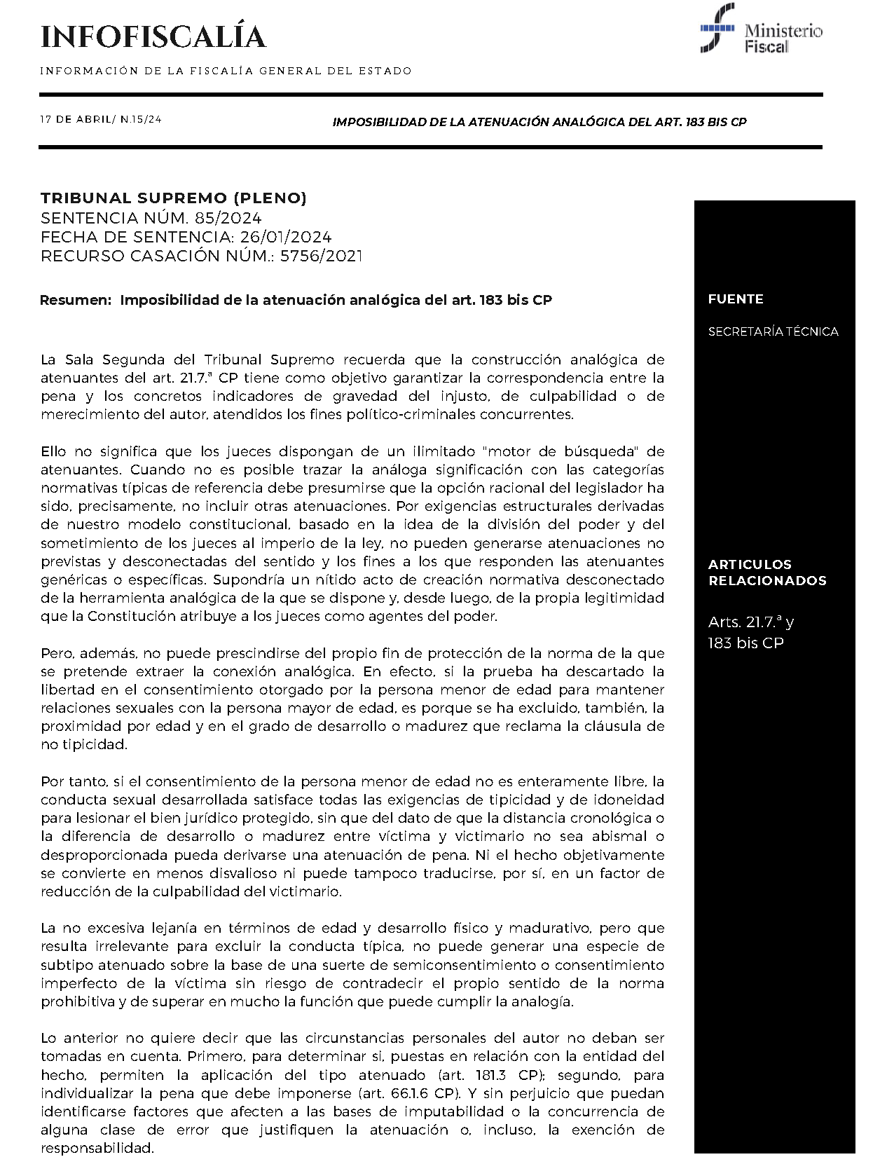 Imposibilidad de la atenuación analógica del art. 183 bis CP