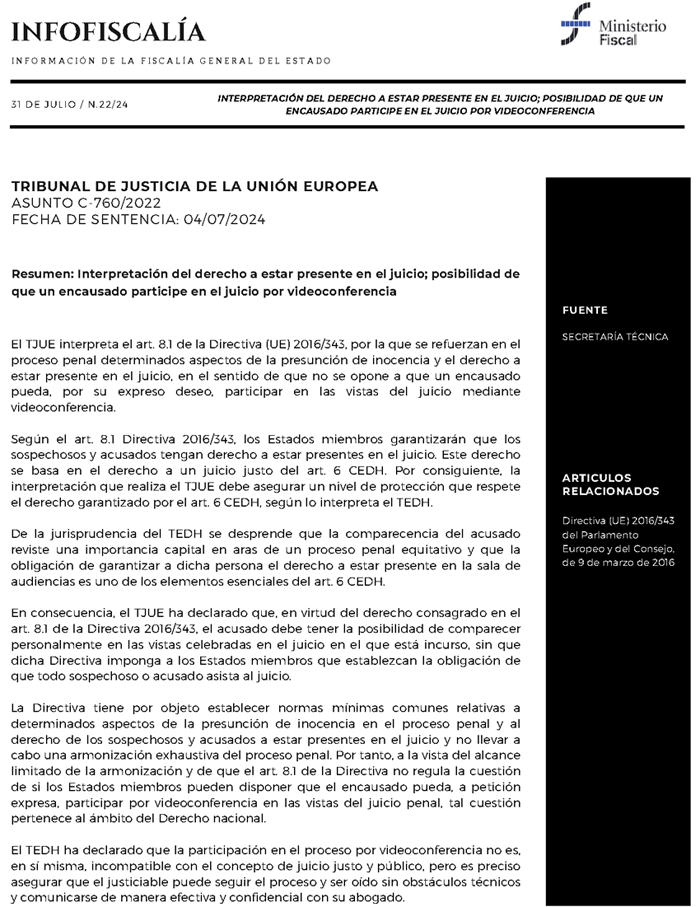 Interpretación del derecho a estar presente en el juicio; posibilidad de que un encausado participe en el juicio por videoconferencia