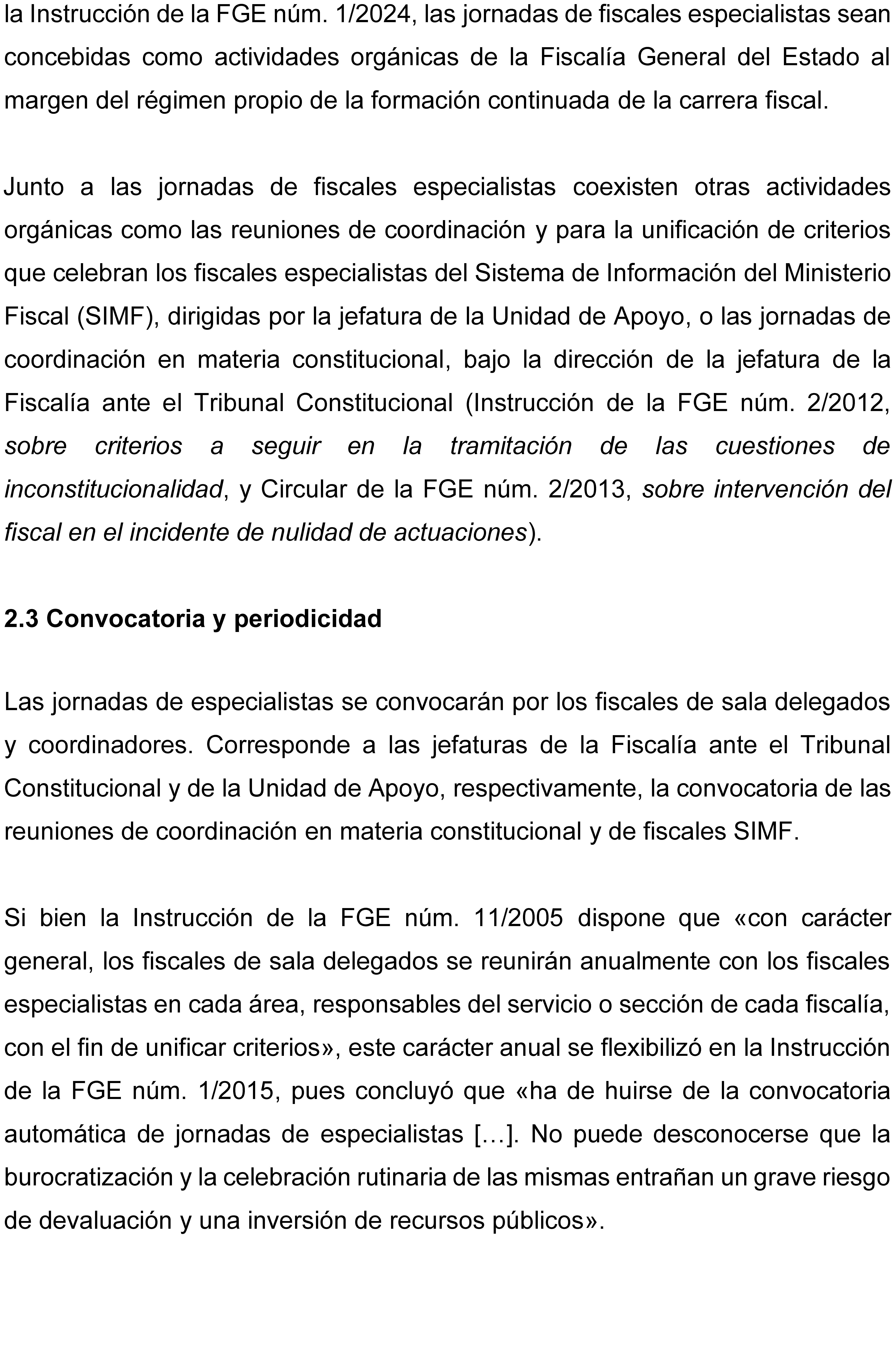 Instrucción 2/2025, de 15 de julio