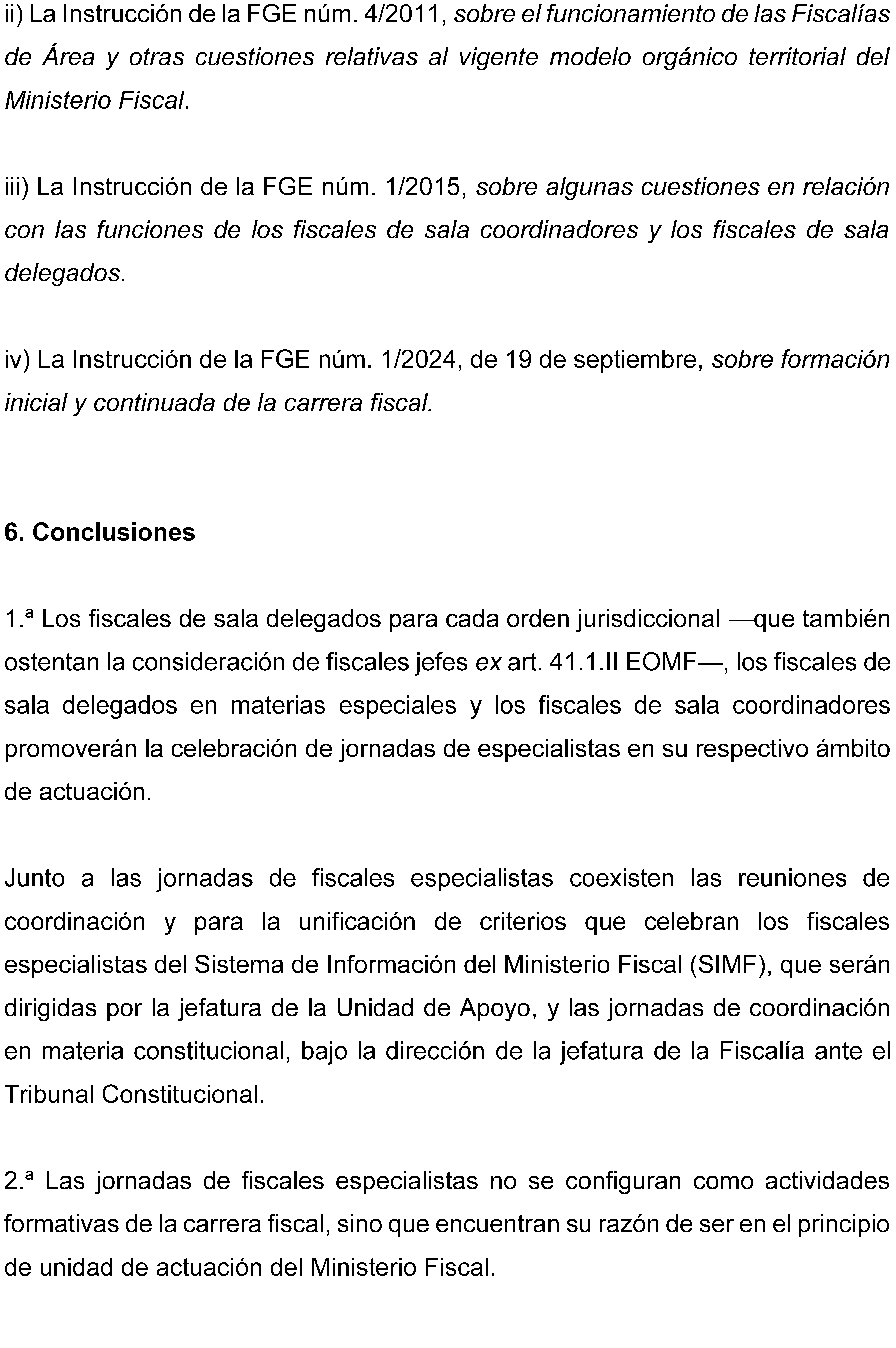 Instrucción 2/2025, de 15 de julio